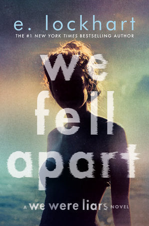 We Fell Apart Hardcover by E. Lockhart