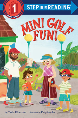 Mini Golf Fun! Paperback by Tasha Hilderman; illustrated by Kaly Quarles