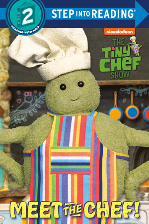 Meet the Chef! (The Tiny Chef Show) TR by Random House; illustrated by Random House