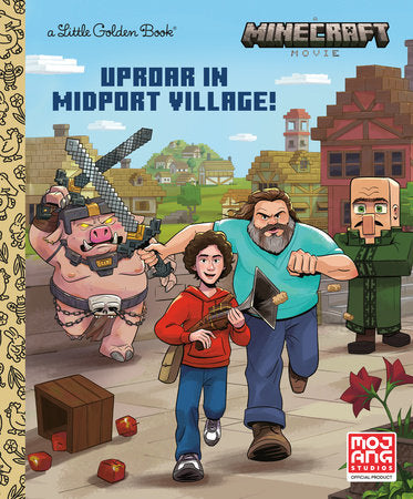 Uproar in Midport Village (A MINECRAFT MOVIE) Hardcover by Golden Books; illustrated by Golden Books