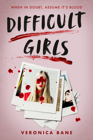 Difficult Girls Paperback by Veronica Bane
