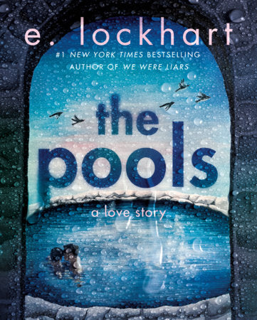 The Pools Hardcover by E. Lockhart