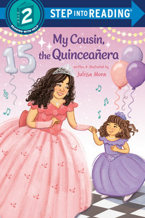 My Cousin, the Quinceañera Paperback by Julissa Mora