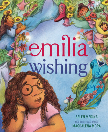 Emilia Wishing Hardcover by Belen Medina; illustrated by Magdalena Mora