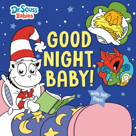 Good Night, Baby! With Dr. Seuss Babies Board Book by Random House; illustrated by Eril Doescher