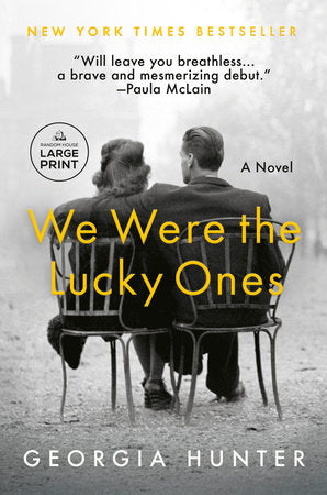 We Were the Lucky Ones Paperback by Georgia Hunter
