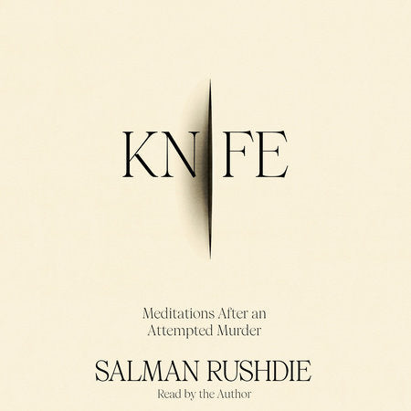 Knife Audio by Salman Rushdie