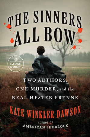 The Sinners All Bow Paperback by Kate Winkler Dawson