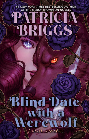 Blind Date with a Werewolf Hardcover by Patricia Briggs