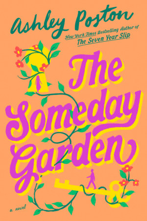 The Someday Garden Paperback by Ashley Poston