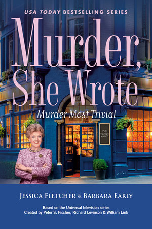 Murder, She Wrote: Murder Most Trivial Hardcover by Jessica Fletcher and Barbara Early