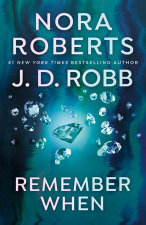 Remember When Paperback by Nora Roberts and J.D. Robb