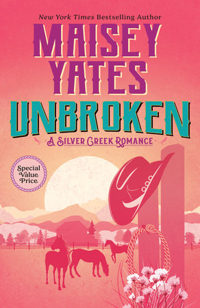 Unbroken Paperback by Maisey Yates