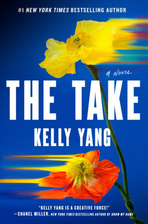 The Take Hardcover by Kelly Yang