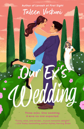 Our Ex's Wedding Paperback by Taleen Voskuni