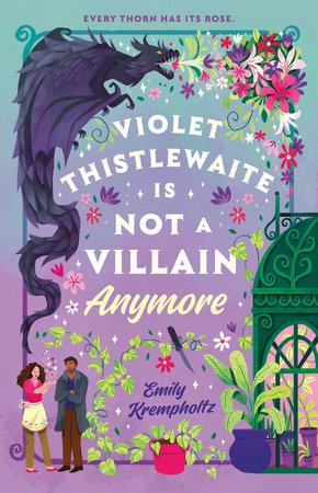 Violet Thistlewaite Is Not a Villain Anymore Paperback by Emily Krempholtz