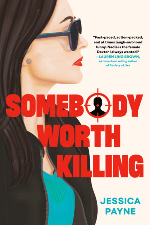 Somebody Worth Killing Hardcover by Jessica Payne