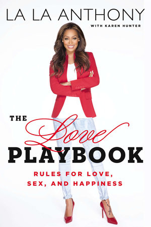 The Love Playbook Paperback by La La Anthony and Karen Hunter