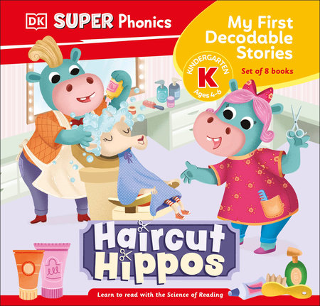 DK Super Phonics My First Decodable Stories Haircut Hippos EL by DK