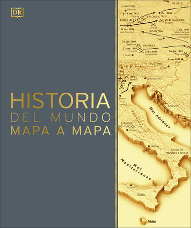 Historia del mundo mapa a mapa (History of the World Map by Map) Hardcover by Peter Snow (foreword by)