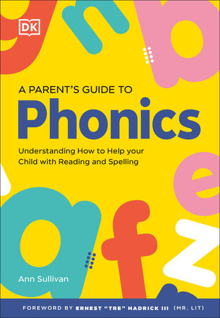 DK Super Phonics A Parent's Guide to Phonics Paperback by Ann Sullivan