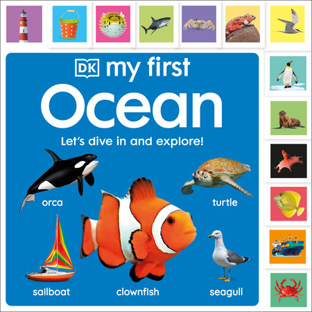 My First Ocean: Letâ€™s Dive In and Explore! BR by DK