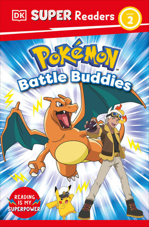 DK Super Readers Level 2 Pokemon Battle Buddies! Paperback by DK