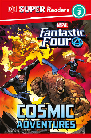DK Super Readers Level 3 Marvel Fantastic Four Cosmic Adventures TR by DK