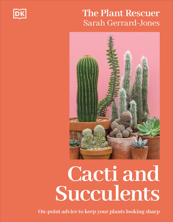Cacti and Succulents Hardcover by Sarah Gerrard-Jones