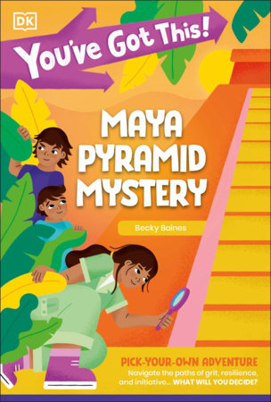 You've Got This! Maya Pyramid Mystery TR by Becky Baines (Contributor)