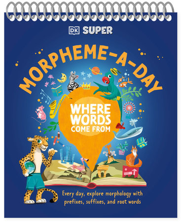 DK SUPER Where Words Come From Morpheme-a-Day Hardcover by DK