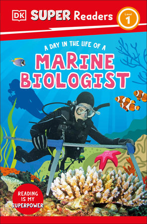 DK Super Readers Level 1 A Day in the Life of a Marine Biologist TR by DK