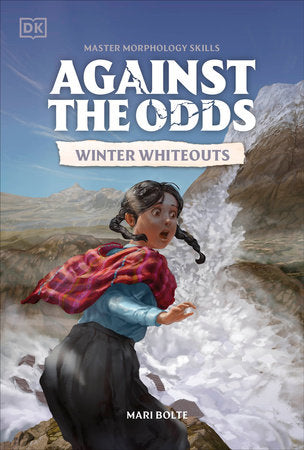 Against the Odds: Winter Whiteouts Paperback by DK