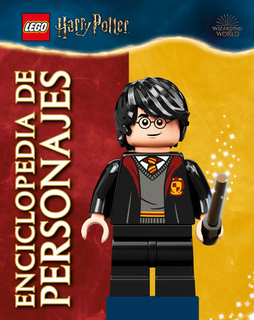 LEGO Harry Potter Enciclopedia de personajes (Character Encyclopedia) EL by Elizabeth Dowsett