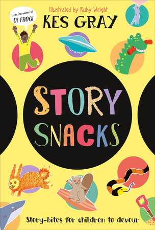 Story Snacks Paperback by Kes Gray