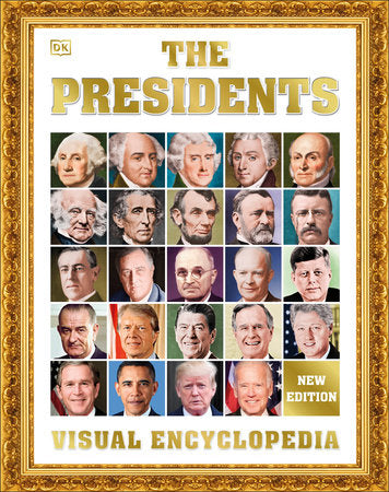 The Presidents Visual Encyclopedia, 3rd Edition Hardcover by DK