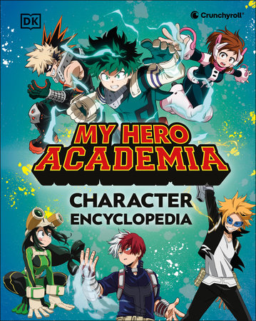 My Hero Academia Character Encyclopedia Hardcover by DK