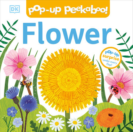 Pop-Up Peekaboo! Flower Board Book by DK