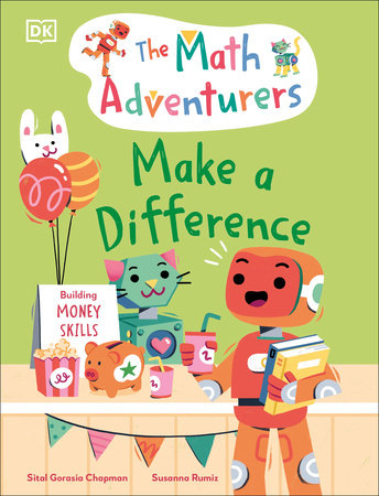 The Math Adventurers: Make a Difference Hardcover by Sital Gorasia Chapman