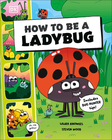 How to Be a Ladybug Paperback by DK