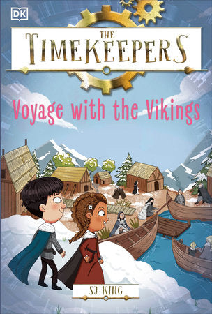 The Timekeepers: Voyage with the Vikings TR by SJ King