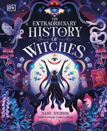 The Extraordinary History of Witches Hardcover by Hazel Atkinson