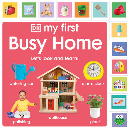 My First Busy Home: Let's Look and Learn! Board Book by DK