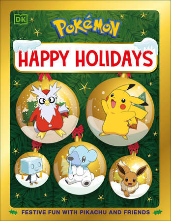 Pokemon Happy Holidays Hardcover by DK