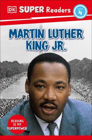 DK Super Readers Level 4 Martin Luther King, Jr TR by DK