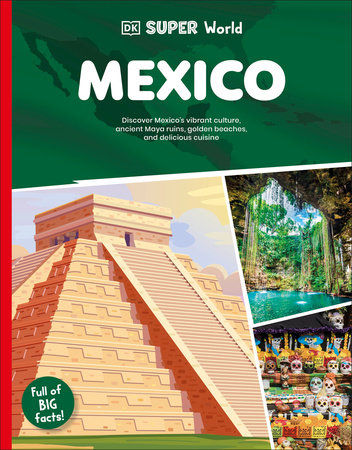 DK Super World: Mexico Paperback by DK