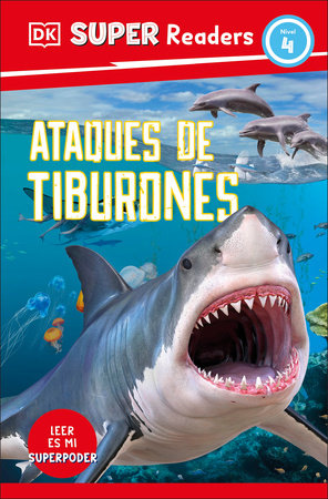DK Super Readers Level 4 Spanish Translation Shark Attach - Ataques de tiburones Paperback by DK