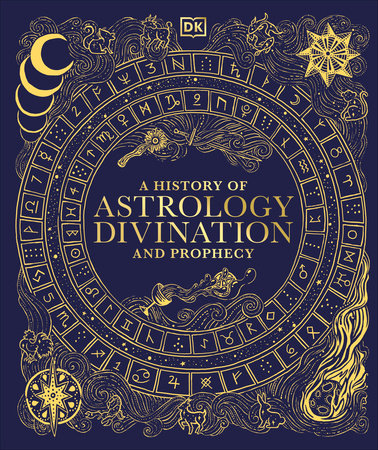 A History of Astrology, Divination and Prophecy Hardcover by DK
