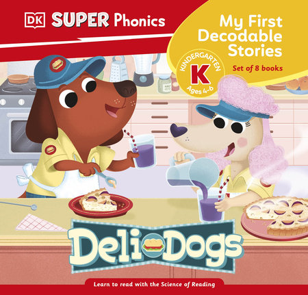 DK Super Phonics My First Decodable Stories Deli Dogs EL by DK