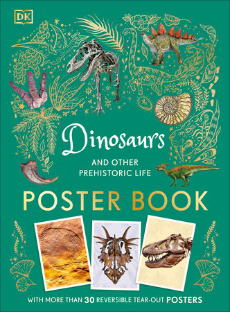 Dinosaurs and Other Prehistoric Life Poster Book Paperback by DK